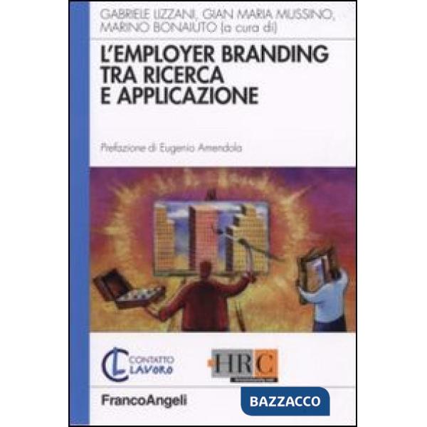 Employer branding tra ricerca e applicazione (L')