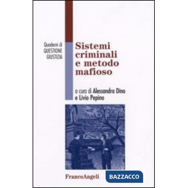 Sistemi criminali e metodo mafioso