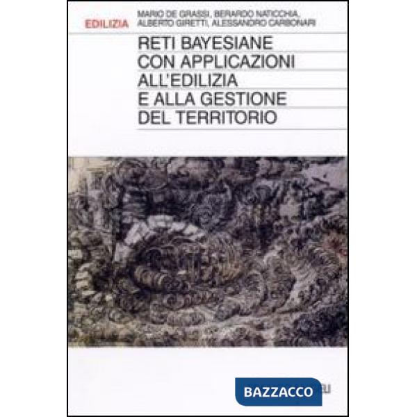 Reti bayesiane con applicazioni all'edilizia e alla gestione del territorio