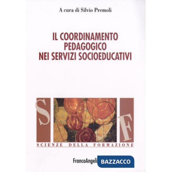 Coordinamento pedagogico nei servizi socioeducativi (Il)