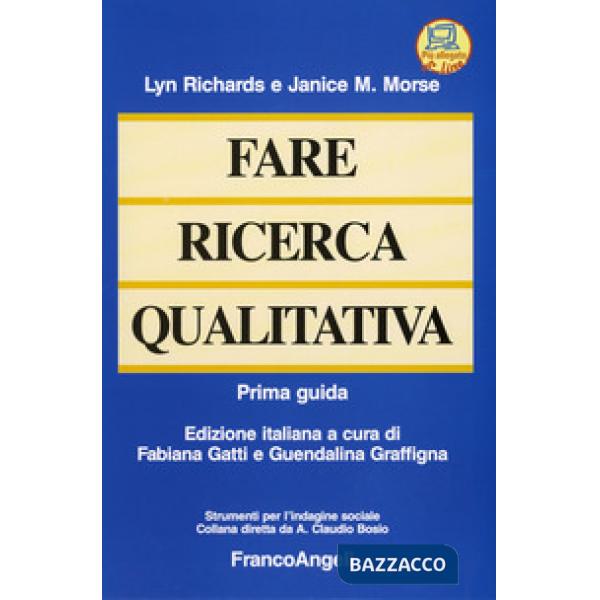 Fare ricerca qualitativa. Prima guida
