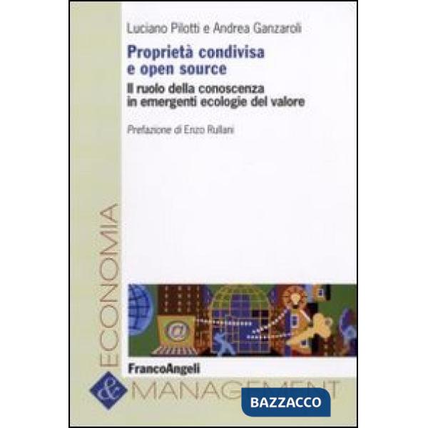Proprietà condivisa e open source. Il ruolo della conoscenza in emergenti ecolog