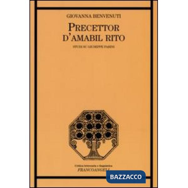 Precettor d'amabil rito. Studi su Giuseppe Parini