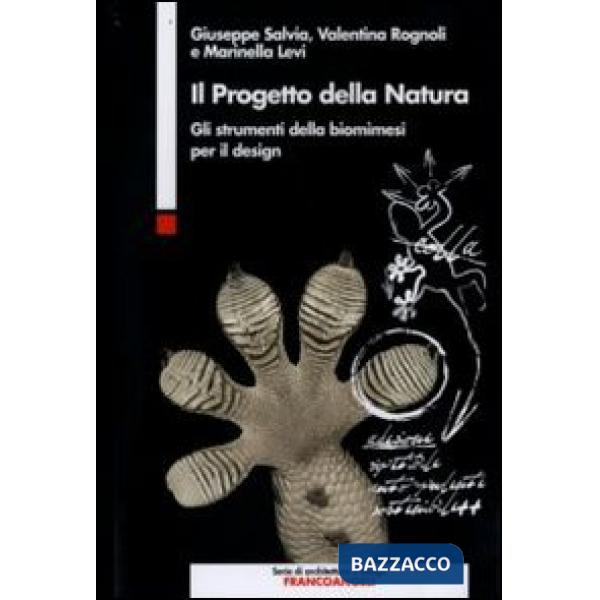 Progetto della natura. Gli strumenti della biomimesi per il design (Il)