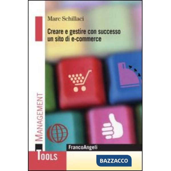Creare e gestire con successo un sito di e-commerce
