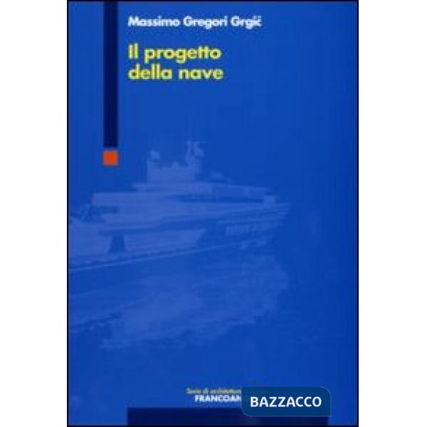 Progetto della nave (Il)