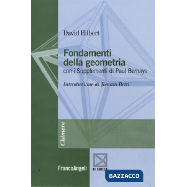 Fondamenti della geometria. Con i supplementi di Paul Bernays