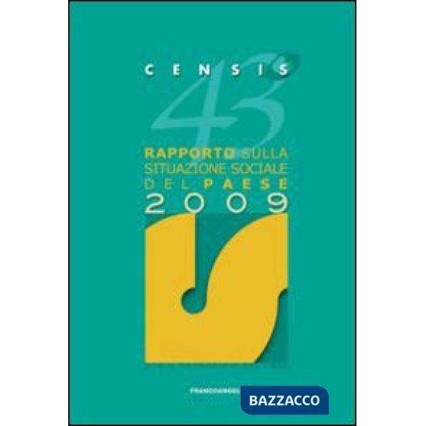 43° rapporto sulla situazione sociale del paese 2009