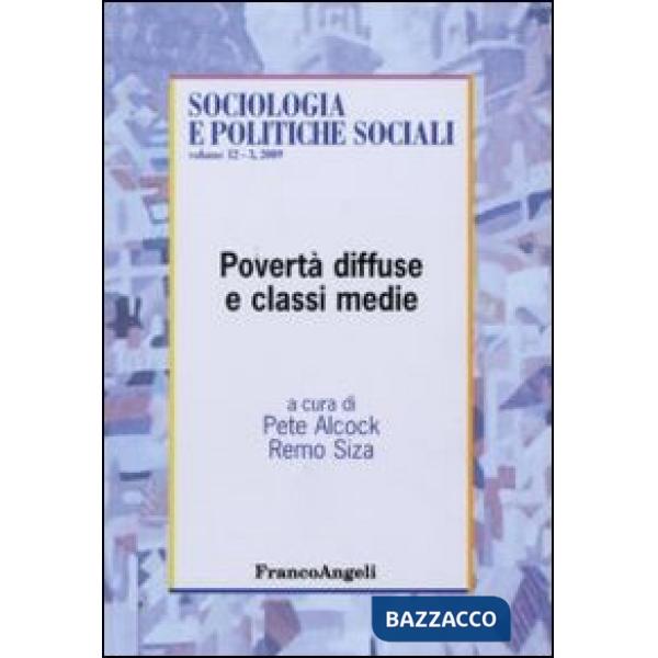 Povertà diffuse e classi medie