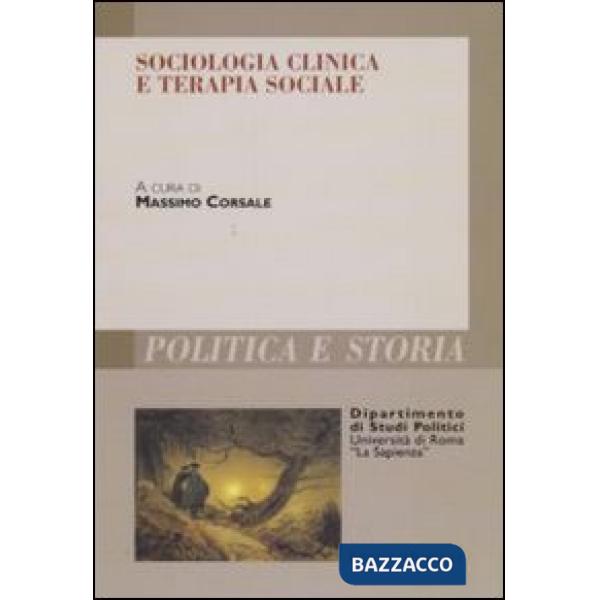 Sociologia clinica e terapia sociale