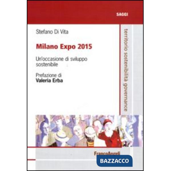 Milano Expo 2015. Un'occasione di sviluppo sostenibile