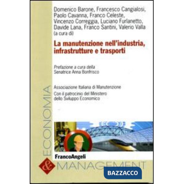 Manutenzione nell'industria, infrastrutture e trasporti (La)