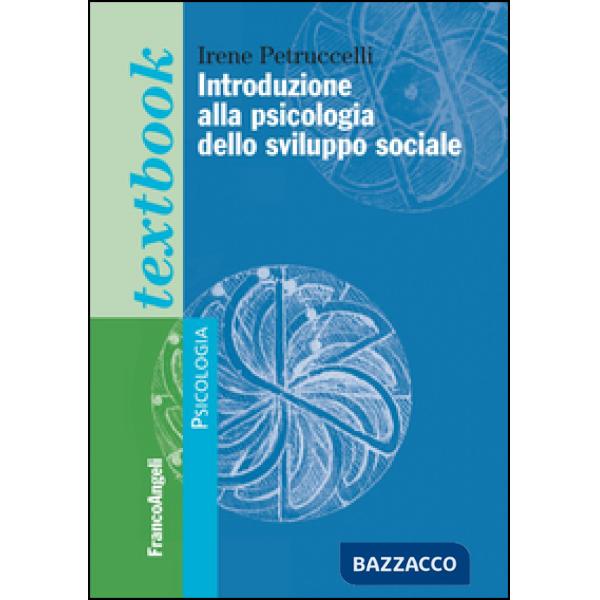 Introduzione alla psicologia dello sviluppo sociale