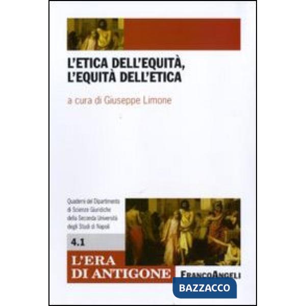 Etica dell'equità, l'equità dell'etica (L')