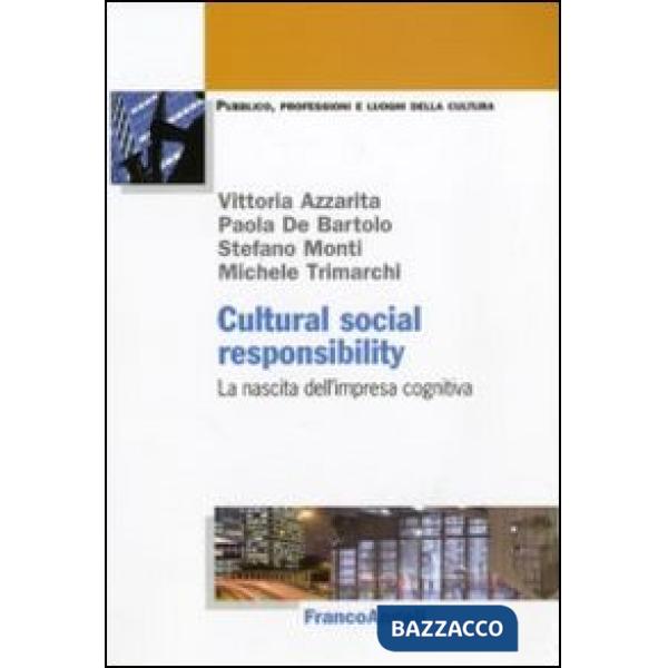 Cultural social responsability. La nascita dell'impresa cognitiva