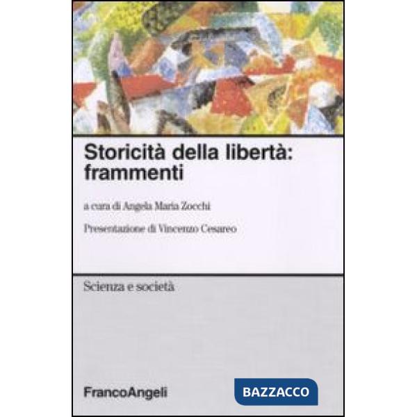 Storicità della libertà: frammenti