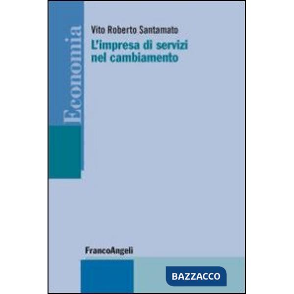 Impresa di servizi nel cambiamento (L')