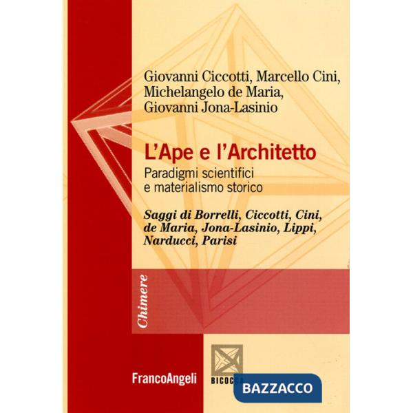 Ape e l'architetto. Paradigmi scientifici e materialismo storico (L')