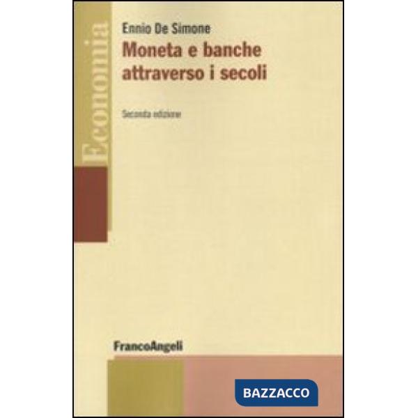 Moneta e banche attraverso i secoli