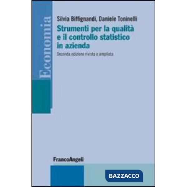 Strumenti per la qualità e il controllo statistico in azienda