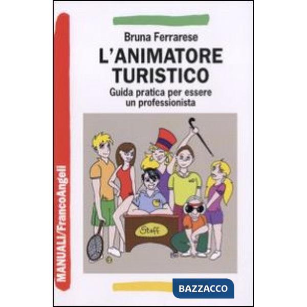 ANIMATORE TURISTICO (L')