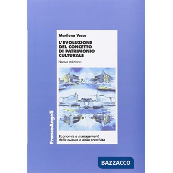 Evoluzione del concetto di patrimonio culturale (L')