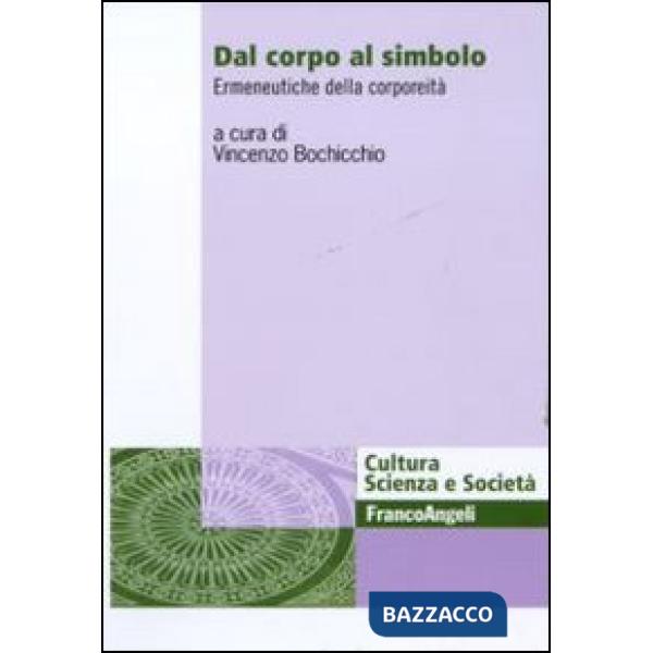 Dal corpo al simbolo. Ermeneutica della corporeità
