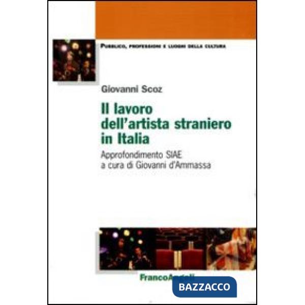 Lavoro dell'artista straniero in Italia. Approfondimento SIAE (Il)