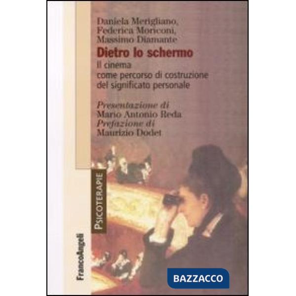 Dietro lo schermo. Il cinema come percorso di costruzione del significato personale