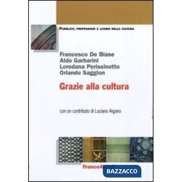 Grazie alla cultura