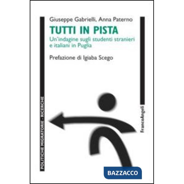 Tutti in pista. Un'indagine sugli studenti stranieri e italiani in Puglia