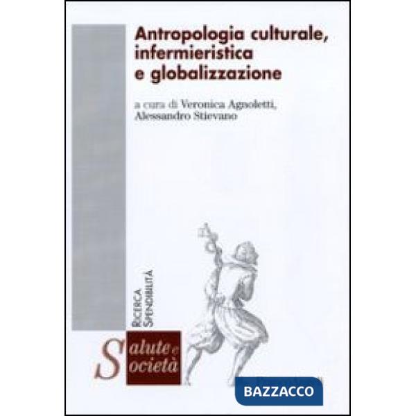 Antropologia culturale, infermieristica e globalizzazione