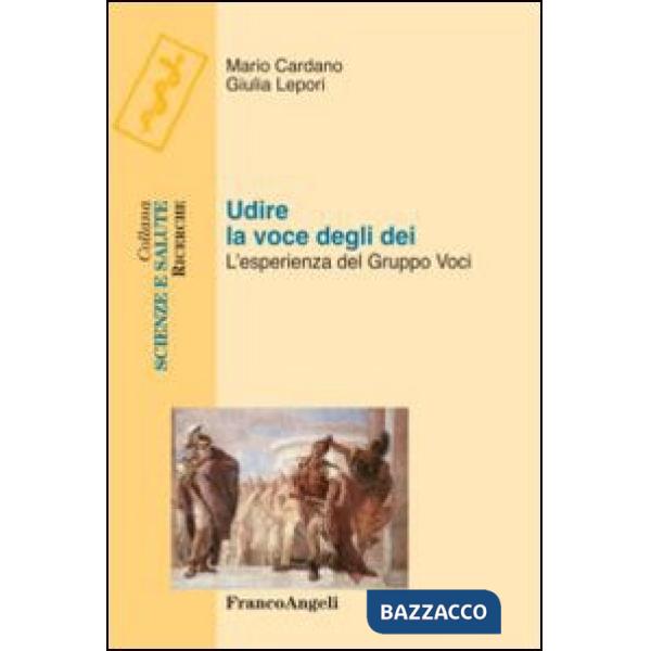 Udire la voce degli dei. L'esperienza del gruppo voci