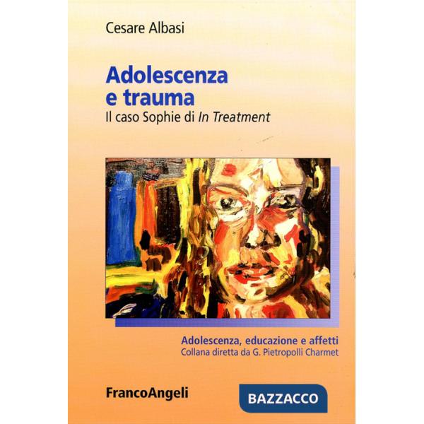 Adolescenza e trauma. Il caso Sophie di In Treatment