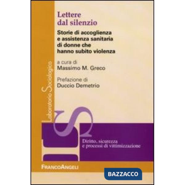 Lettere dal silenzio. Storie di accoglienza e assistenza sanitaria di donne che hanno subito violenza