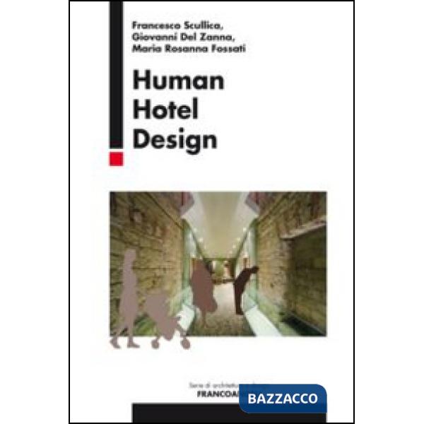 Human hotel design
