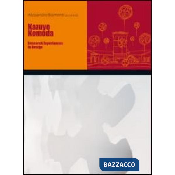 Kazuyo Komoda. Research experiences in design