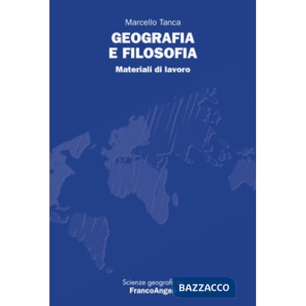 Geografia e filosofia. Materiali di lavoro