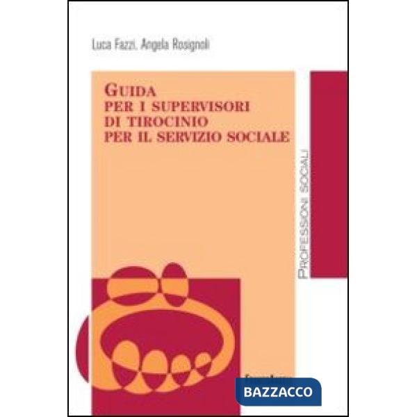 Guida per i supervisori di tirocinio per il servizio sociale