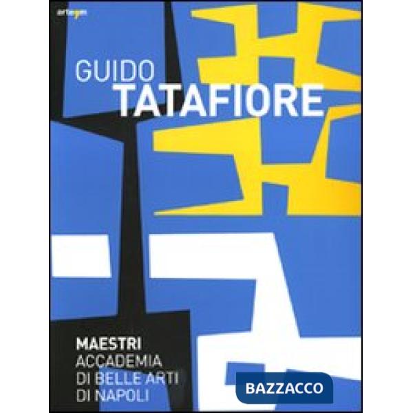 Guido Tatafiore. Ediz. illustrata