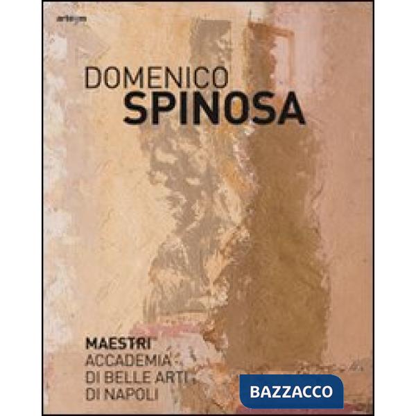 Domenico Spinosa. Ediz. illustrata