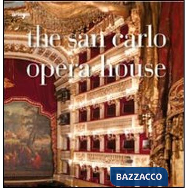 San Carlo opera house. Ediz. illustrata (The)