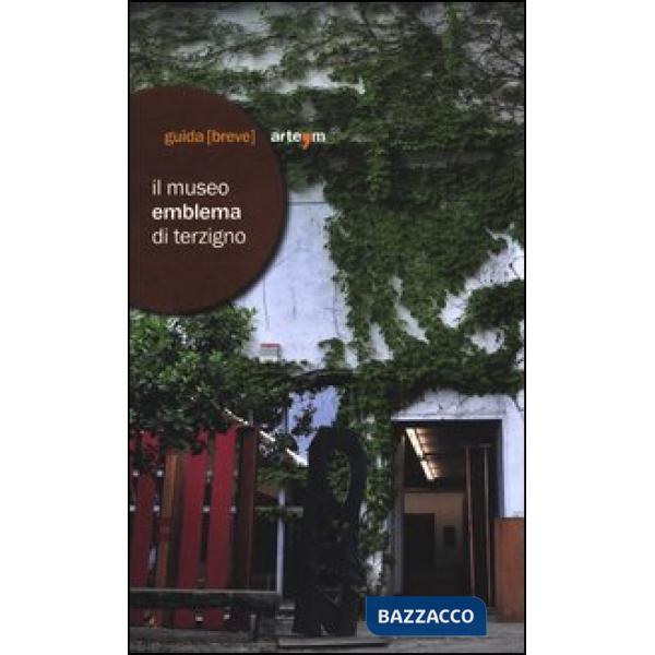 Museo emblema di Terzigno. Guida breve (Il)