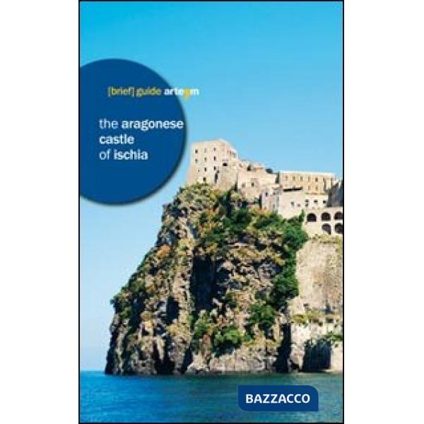 Aragonese castle of Ischia (The)