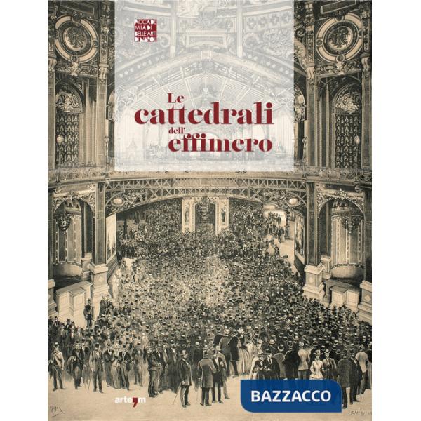 Cattedrali dell'effimero (Le)