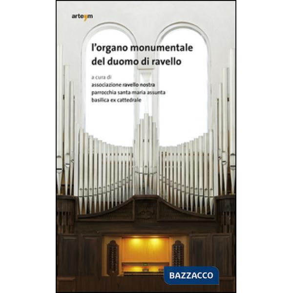 Organo monumentale del duomo di Ravello (L')