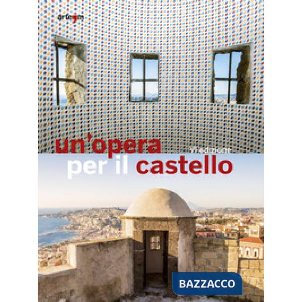 Opera per il castello 2016 (Un')