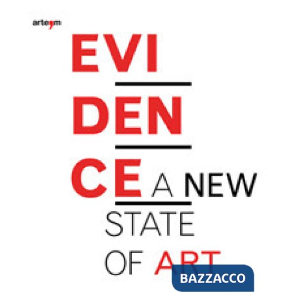 Evidence. A new state of art