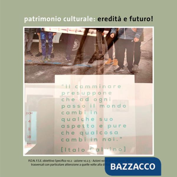 Patrimonio culturale: eredità e futuro!