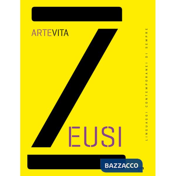 Zeusi. Linguaggi contemporanei di sempre. Vol. 13-14: Artevita